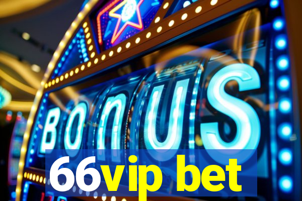 66vip bet